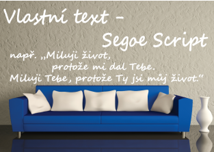 Samolepky na zeď-Vlastní text-Segoe Script