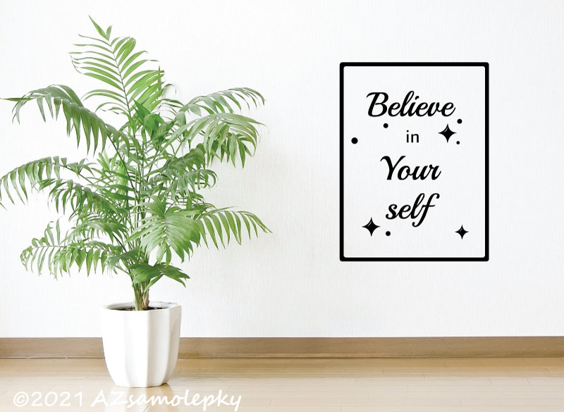 Samolepky na zeď - SO - Believe in yourself - 21 x 30 cm