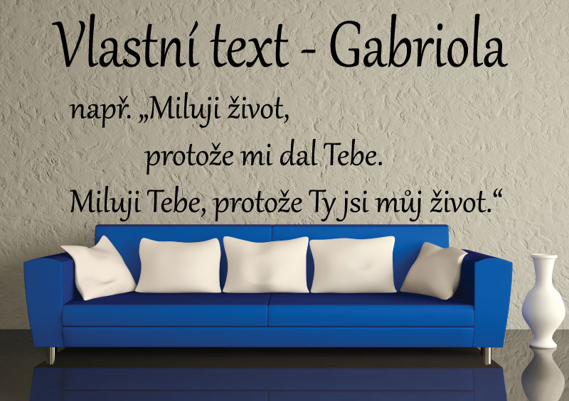 Samolepky na zeď-Vlastní text-Gabriola - XS (výška 1.písmene - 3 cm)