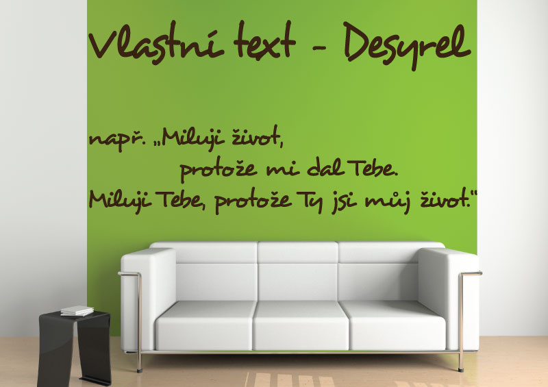 Samolepky na zeď-Vlastní text-Desyrel - XL (výška 1.písmene - 12 cm)